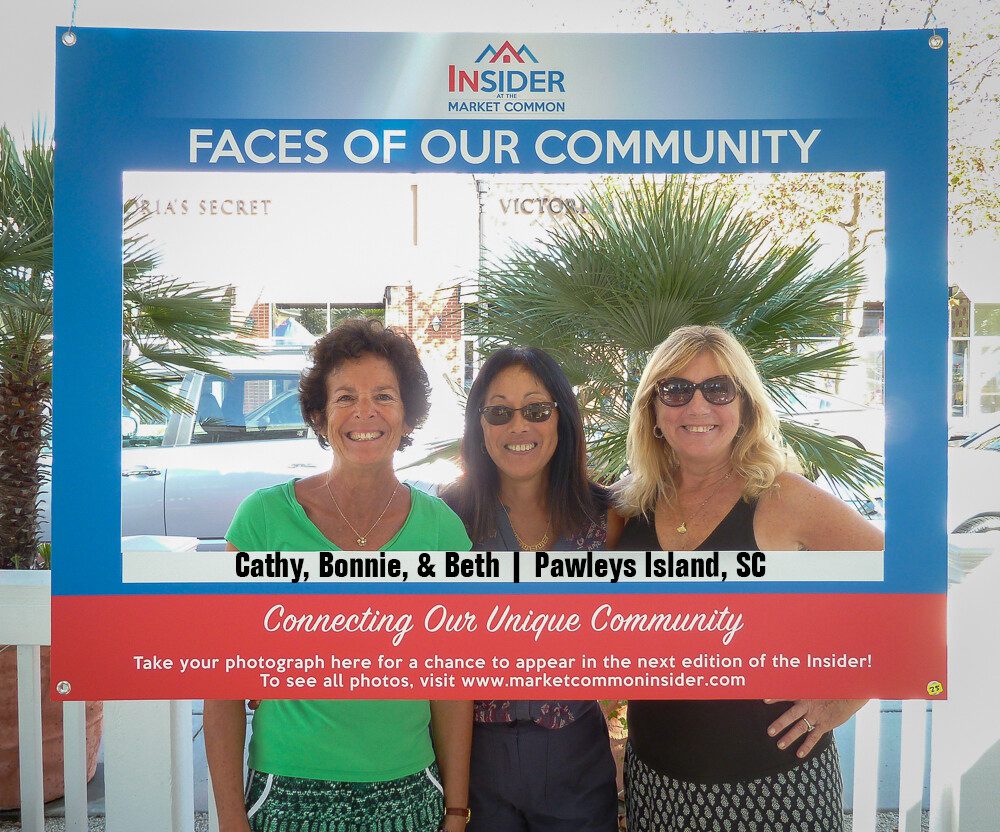 The Insider at the Market Common introduces: "Faces of Our Community."